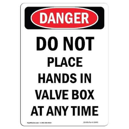 OSHA Danger, Portrait Do Not Place Hands In Valve Box Any Time, 5in X 3.5in Decal